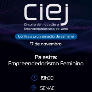 Imagem da notícia Programação do Circuito de Inovação e Empreendedorismo de Jahu para essa semana