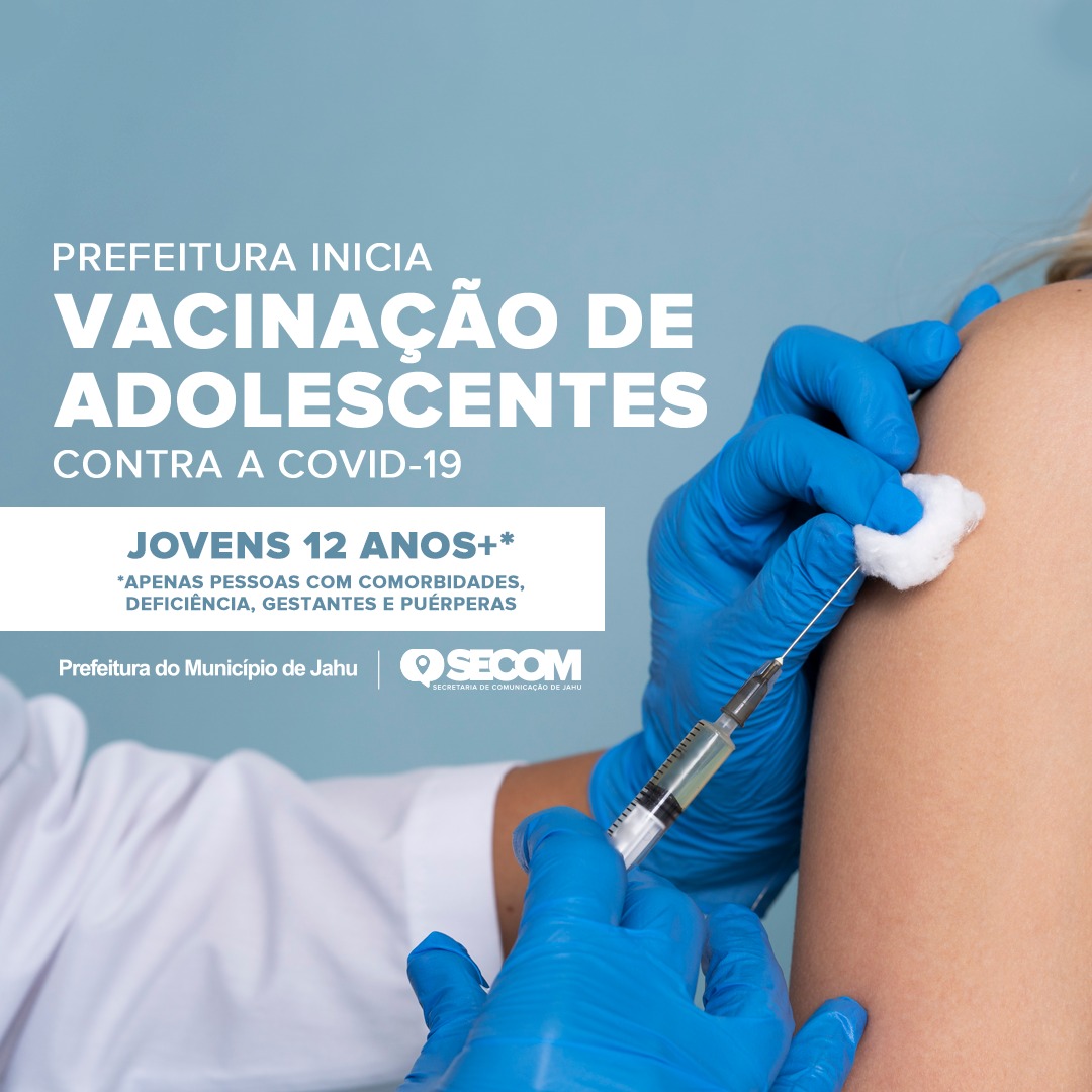 PREFEITURA AMPLIA VACINAÇÃO DE ADOLESCENTES COM COMORBIDADES