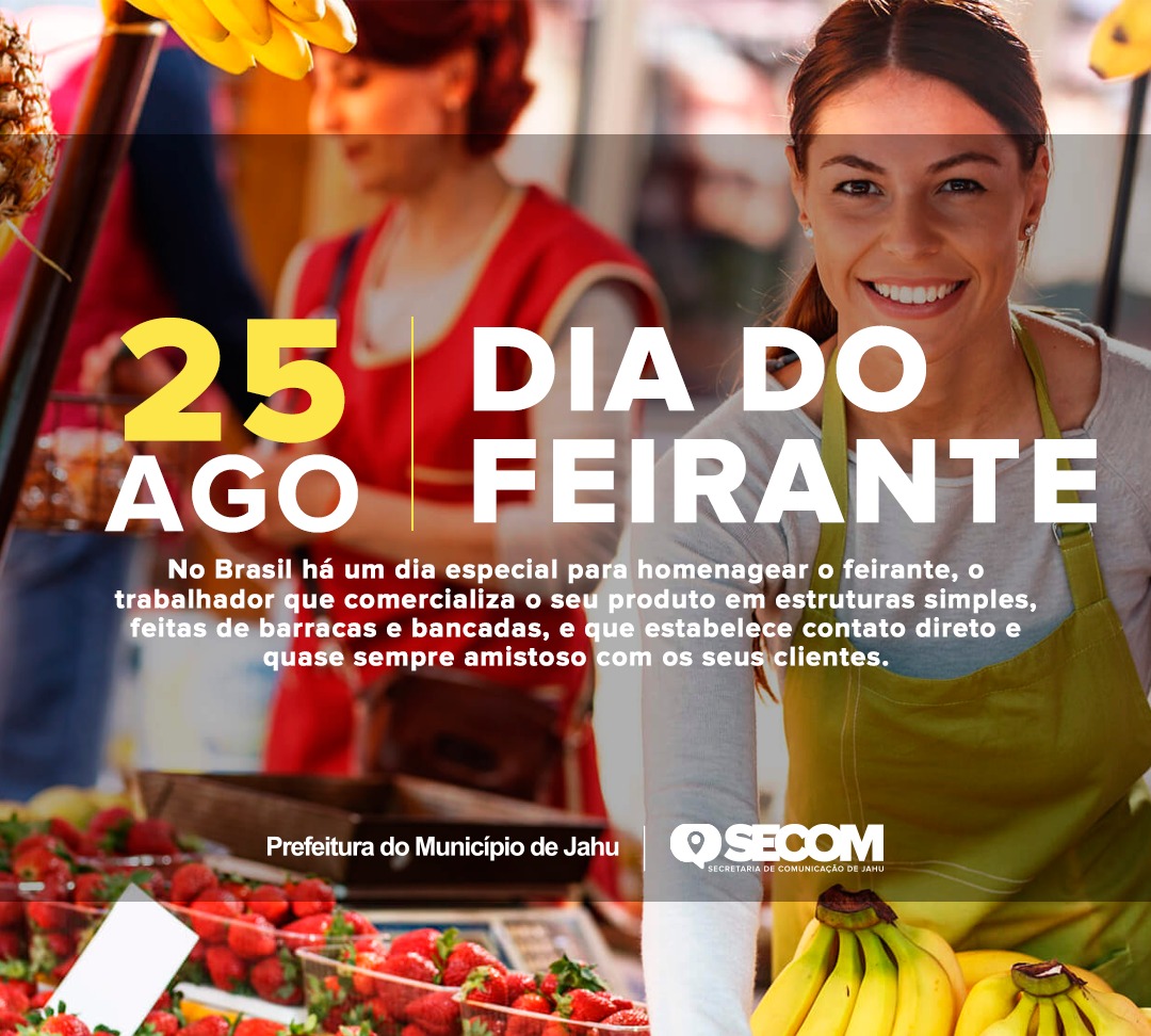 25 DE AGOSTO - DIA DO FEIRANTE
