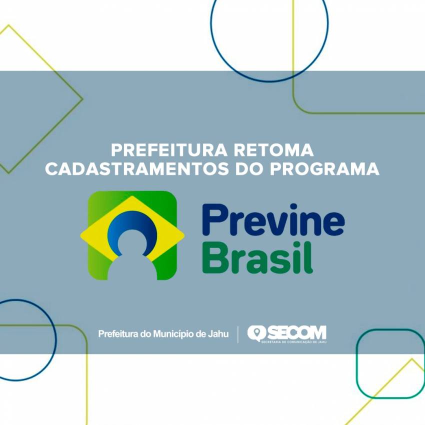 CADASTRAMENTOS NO 'PREVINE BRASIL' SÃO RETOMADOS