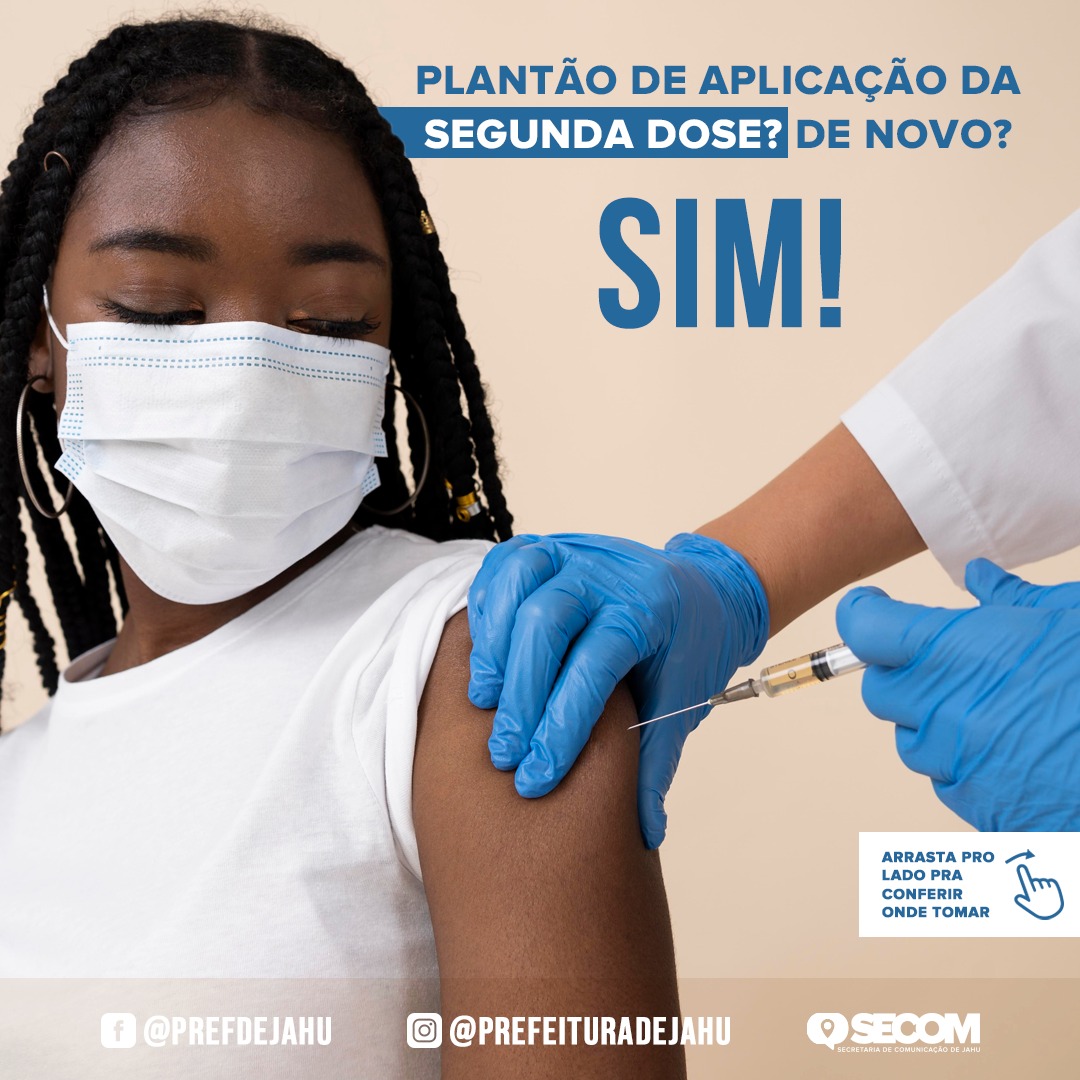 SAÚDE ORGANIZA PLANTÕES PARA APLICAÇÃO DA SEGUNDA DOSE