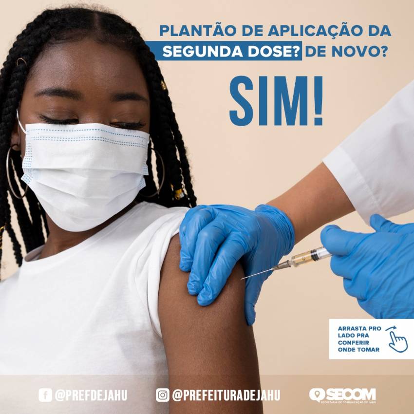 SAÚDE ORGANIZA PLANTÕES PARA APLICAÇÃO DA SEGUNDA DOSE