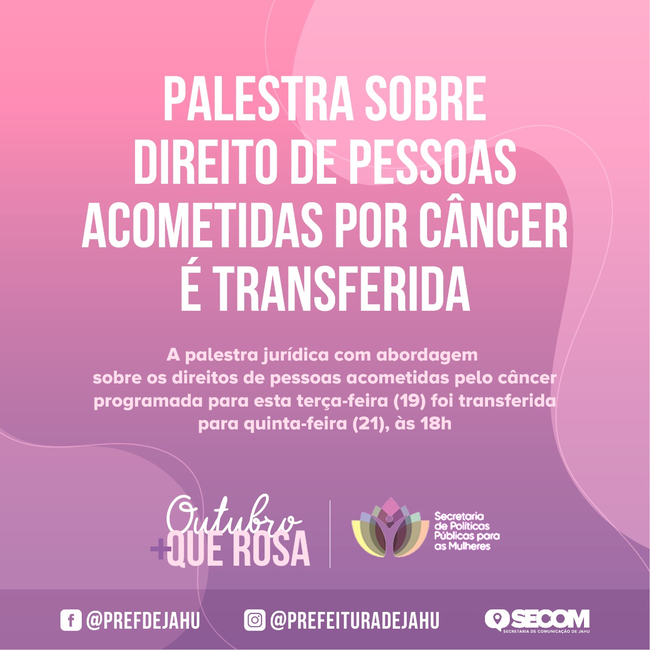 PALESTRA TRANSFERIDA PARA QUINTA-FEIRA