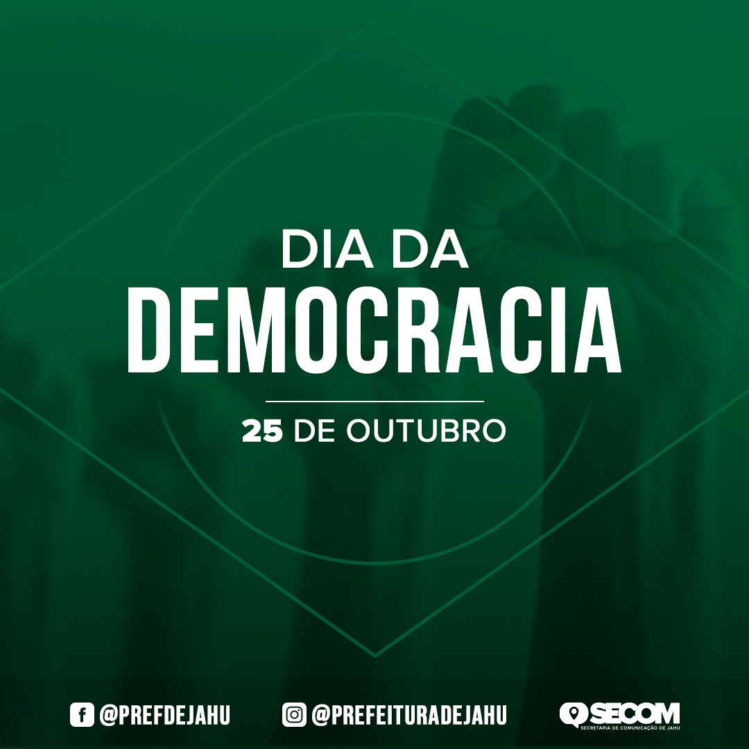PREFEITURA CELEBRA 'DIA DA DEMOCRACIA'