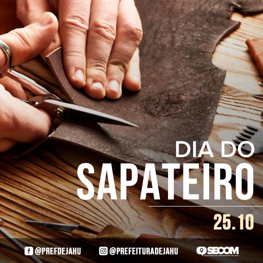 SAPATEIRO, PARABÉNS PELO SEU DIA!