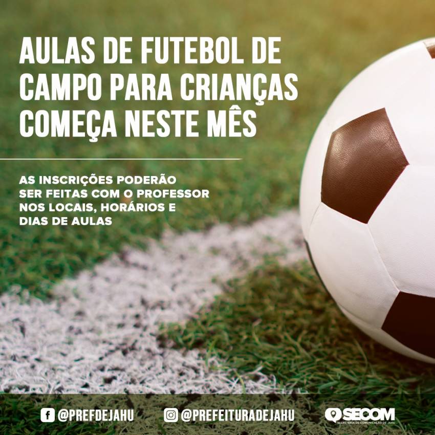AULAS DE FUTEBOL DE CAMPO PARA CRIANÇAS COMEÇA NESTE MÊS