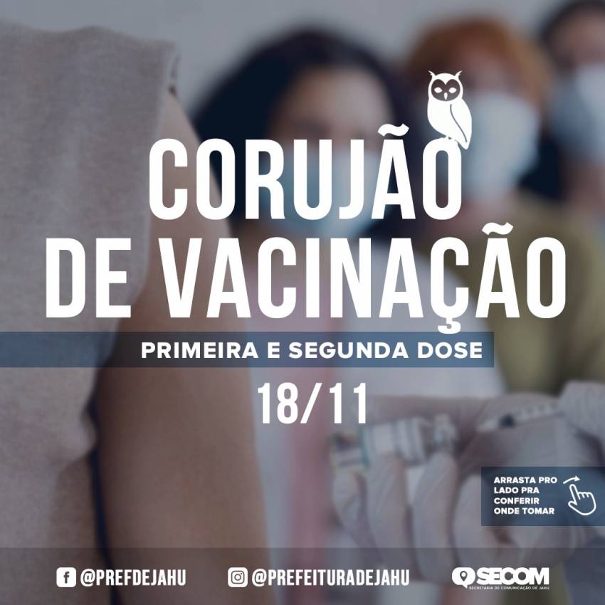 SAÚDE ORGANIZA NOVO CORUJÃO DE VACINAÇÃO CONTRA A COVID-19