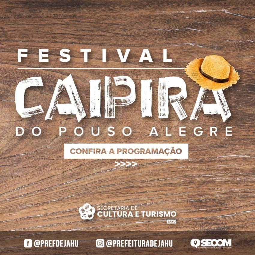 SECRETARIA DE CULTURA ORGANIZA FESTIVAL CAIPIRA