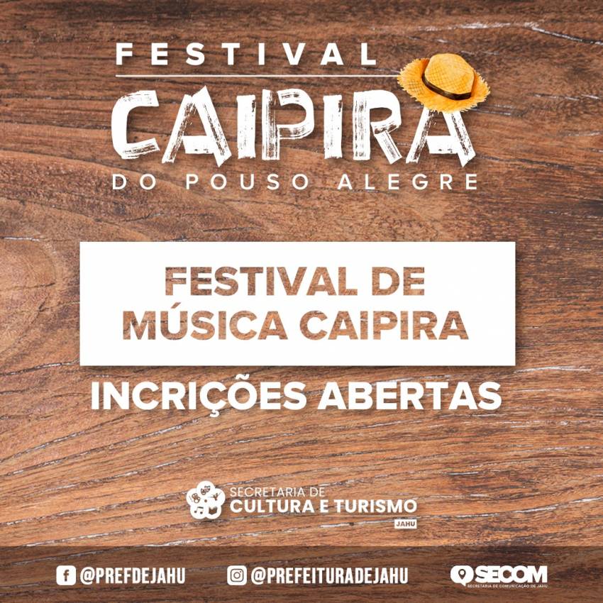 ESTÃO ABERTAS INSCRIÇÕES PARA O FESTIVAL CAIPIRA