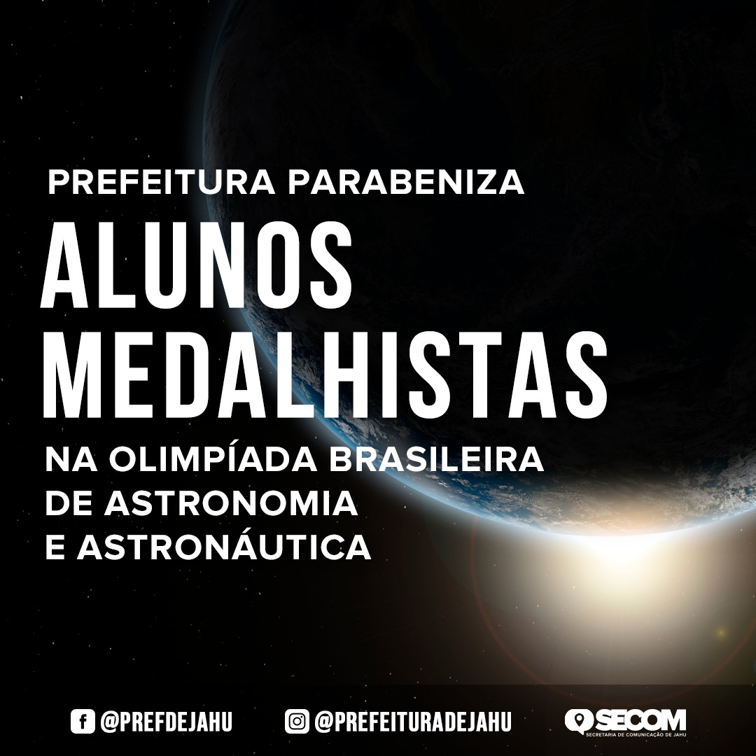 PREFEITURA PARABENIZA ALUNOS MEDALHISTAS NA OLIMPÍADA BRASILEIRA DE ASTRONOMIA E ASTRONÁUTICA