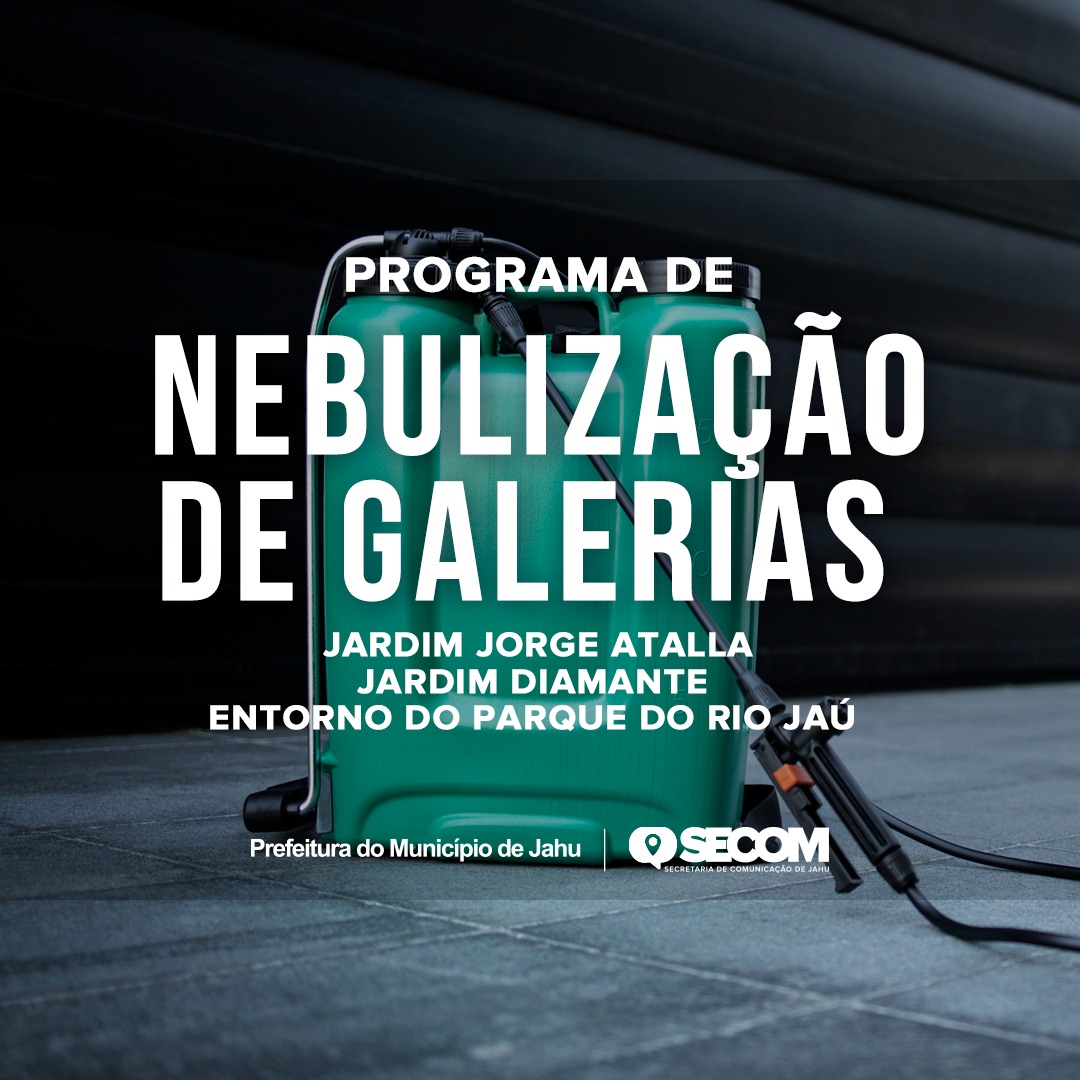 TERMONEBULIZAÇÃO DE GALERIAS CHEGA A MAIS DOIS BAIRROS