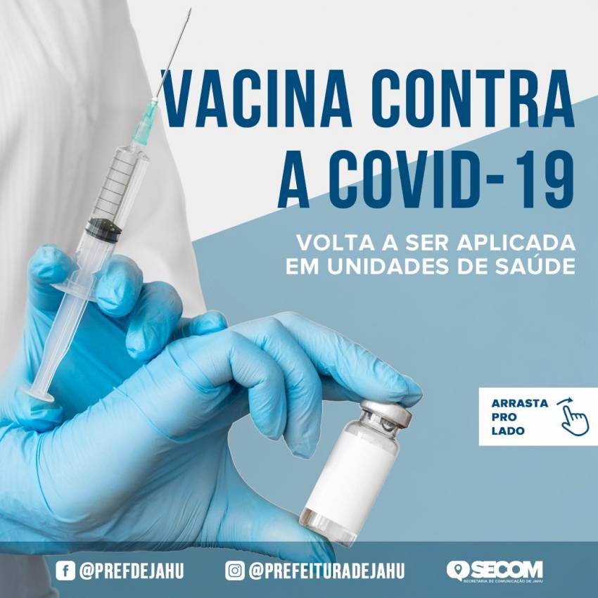 UNIDADES DE SAÚDE VOLTAM A DISPONIBILIZAR VACINA CONTRA A COVID-19