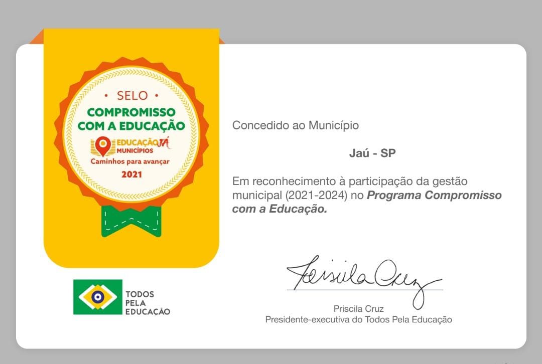 JAHU RECEBE SELO DE COMPROMISSO COM A EDUCAÇÃO