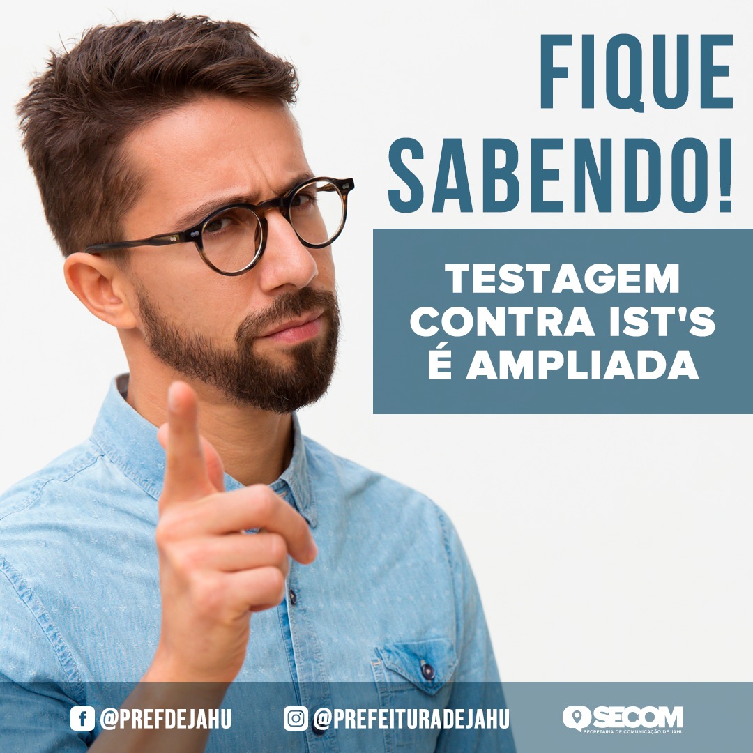 'FIQUE SABENDO': TESTAGEM CONTRA IST'S É AMPLIADA