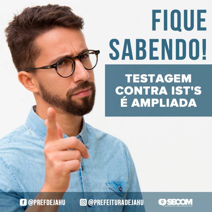 'FIQUE SABENDO': TESTAGEM CONTRA IST'S É AMPLIADA