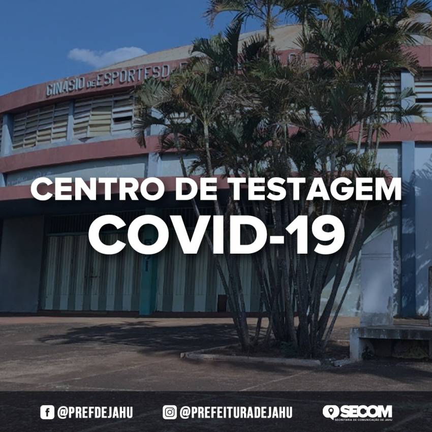 PREFEITURA CRIA CENTRO DE TESTAGEM
