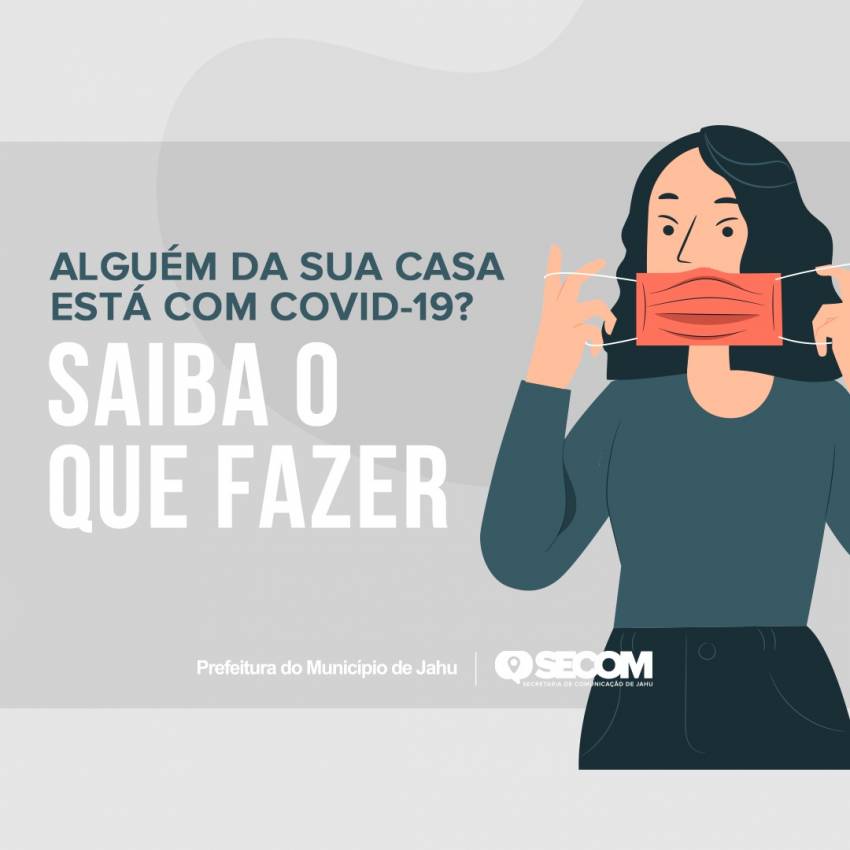 SAÚDE ORIENTA SOBRE ISOLAMENTO DOMICILIAR
