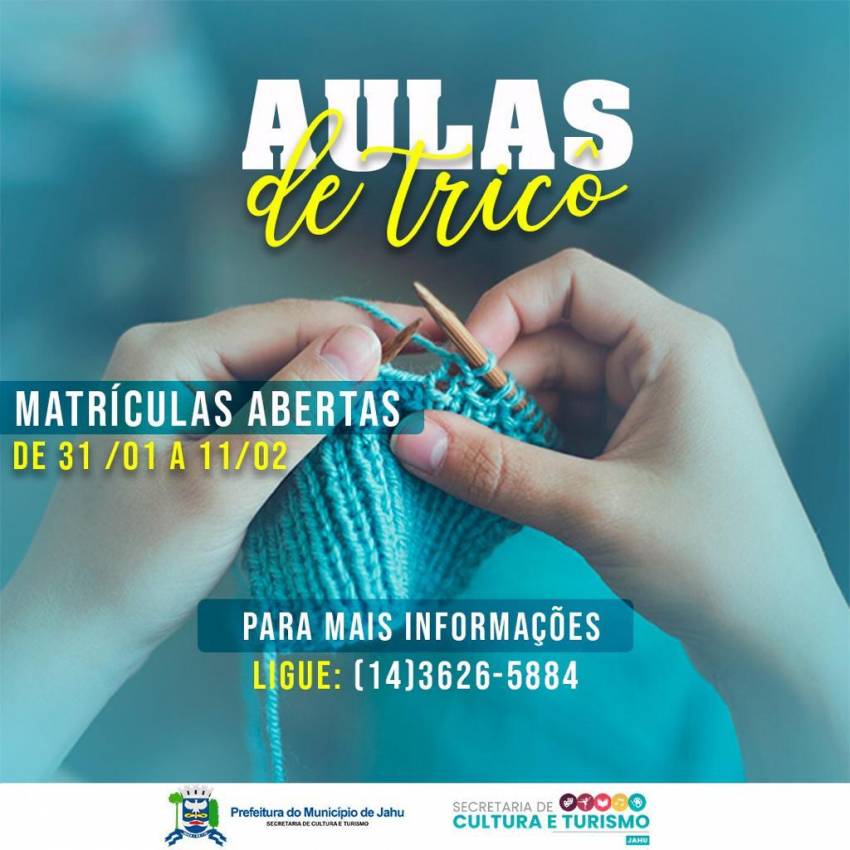 CULTURA ABRE INSCRIÇÕES PARA AULAS DE TRICÔ