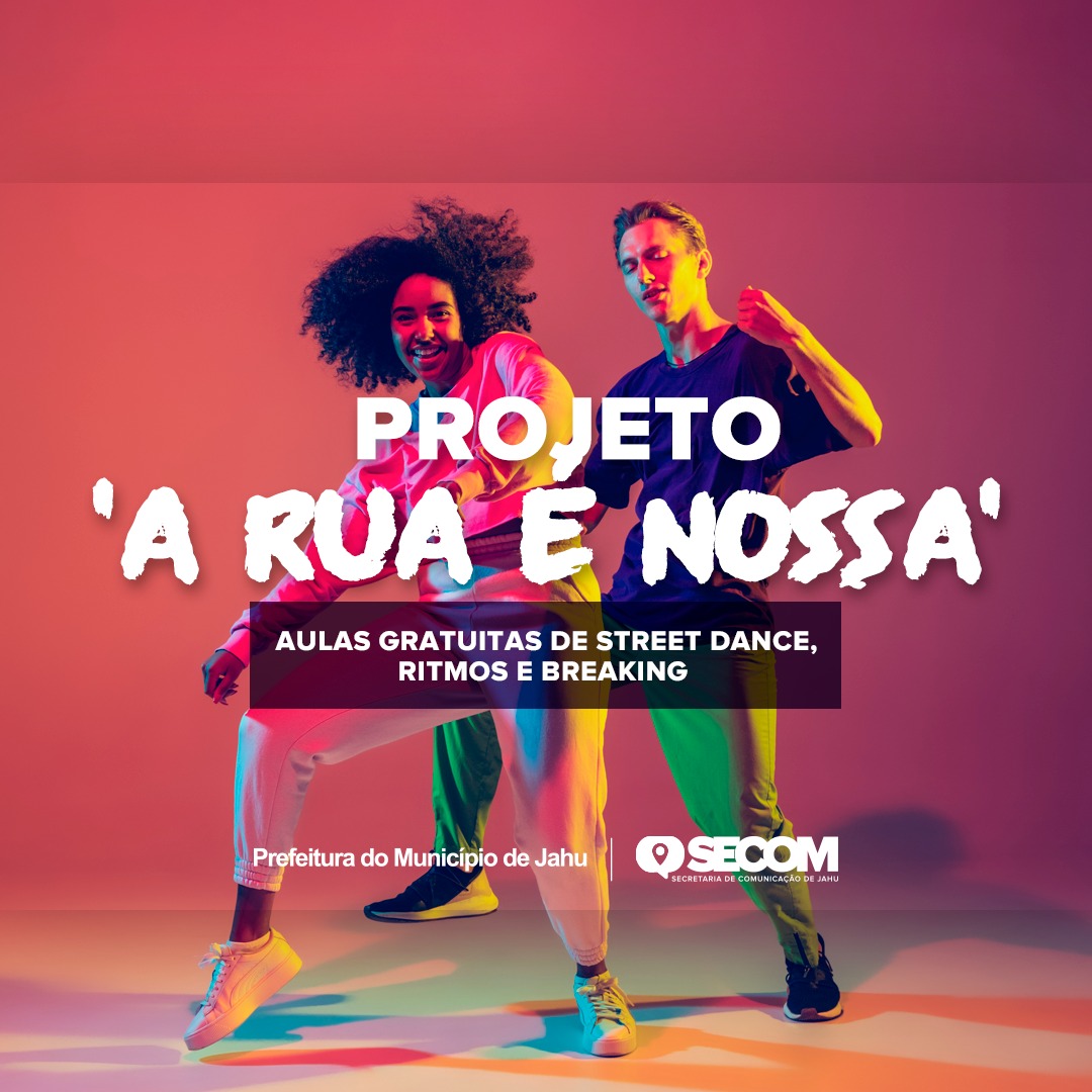 PREFEITURA OFERECE AULAS GRATUITAS DE STREET DANCE, RITMOS E BREAKING