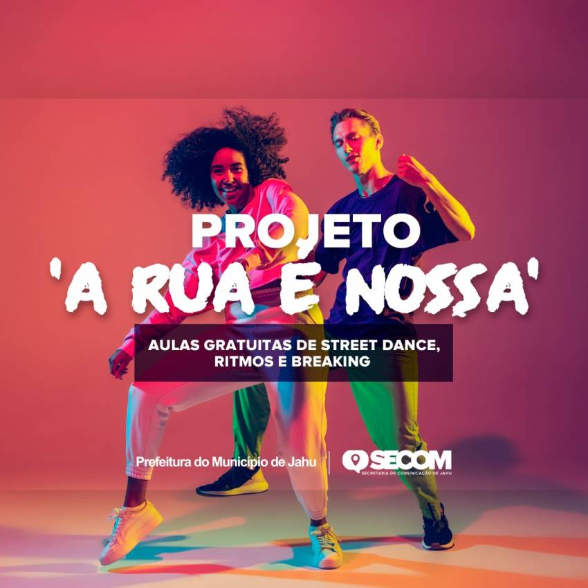 PREFEITURA OFERECE AULAS GRATUITAS DE STREET DANCE, RITMOS E BREAKING