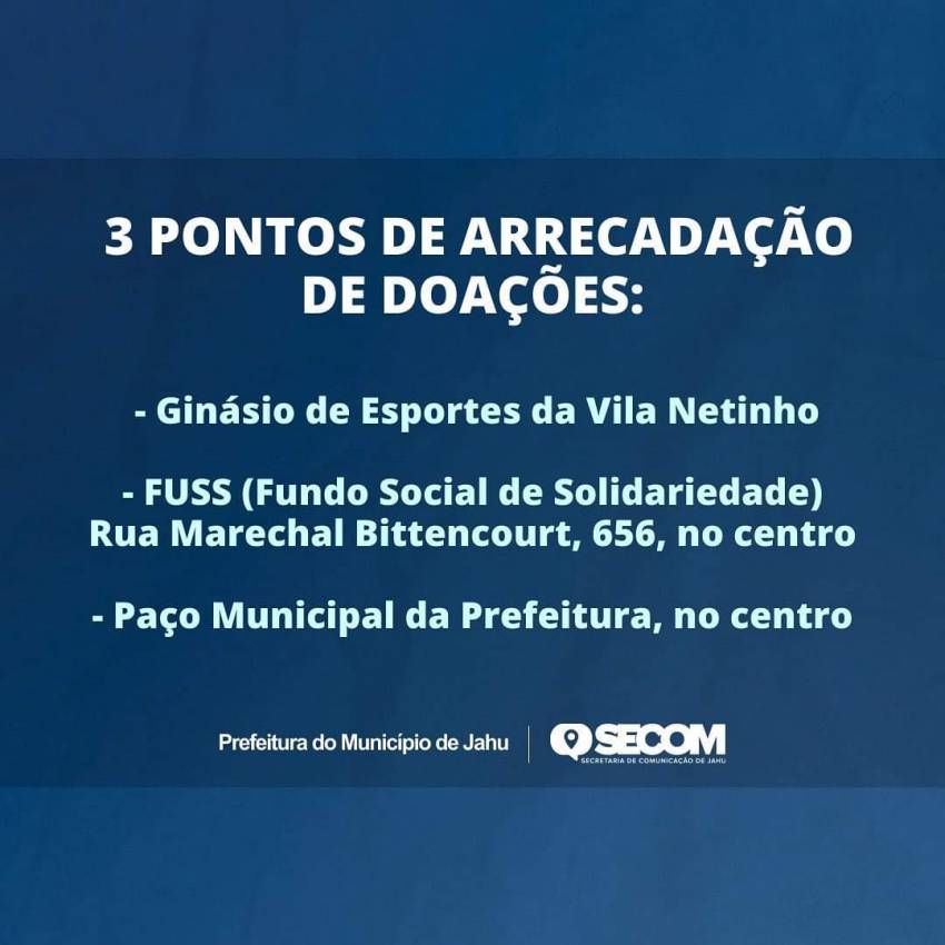 ASSISTÊNCIA SOCIAL DISPONIBILIZA TRÊS PONTOS DE ARRECADAÇÃO DE DOAÇÃO ÀS VÍTIMAS DAS CHUVAS