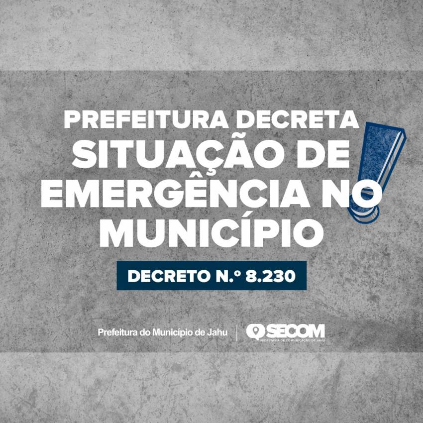 DECRETADA SITUAÇÃO DE EMERGÊNCIA NO MUNICÍPIO