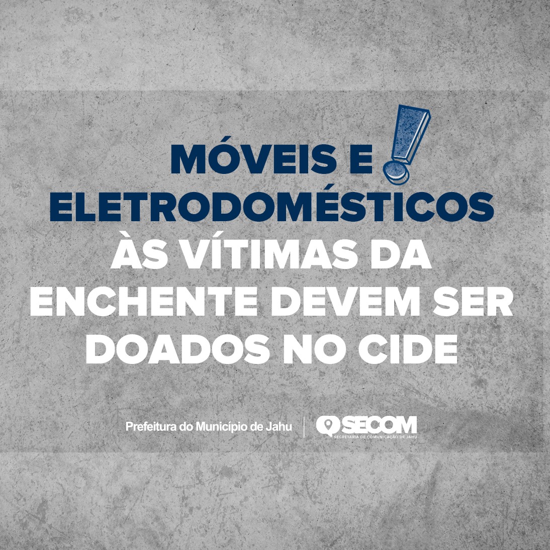 MÓVEIS E ELETRODOMÉSTICOS ÀS VÍTIMAS DA ENCHENTE DEVEM SER DOADOS NO CIDE