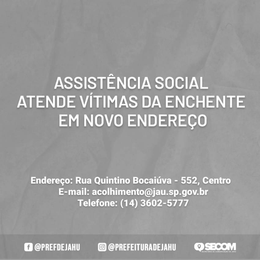 ASSISTÊNCIA SOCIAL ATENDE VÍTIMAS DA ENCHENTE EM NOVO ENDEREÇO