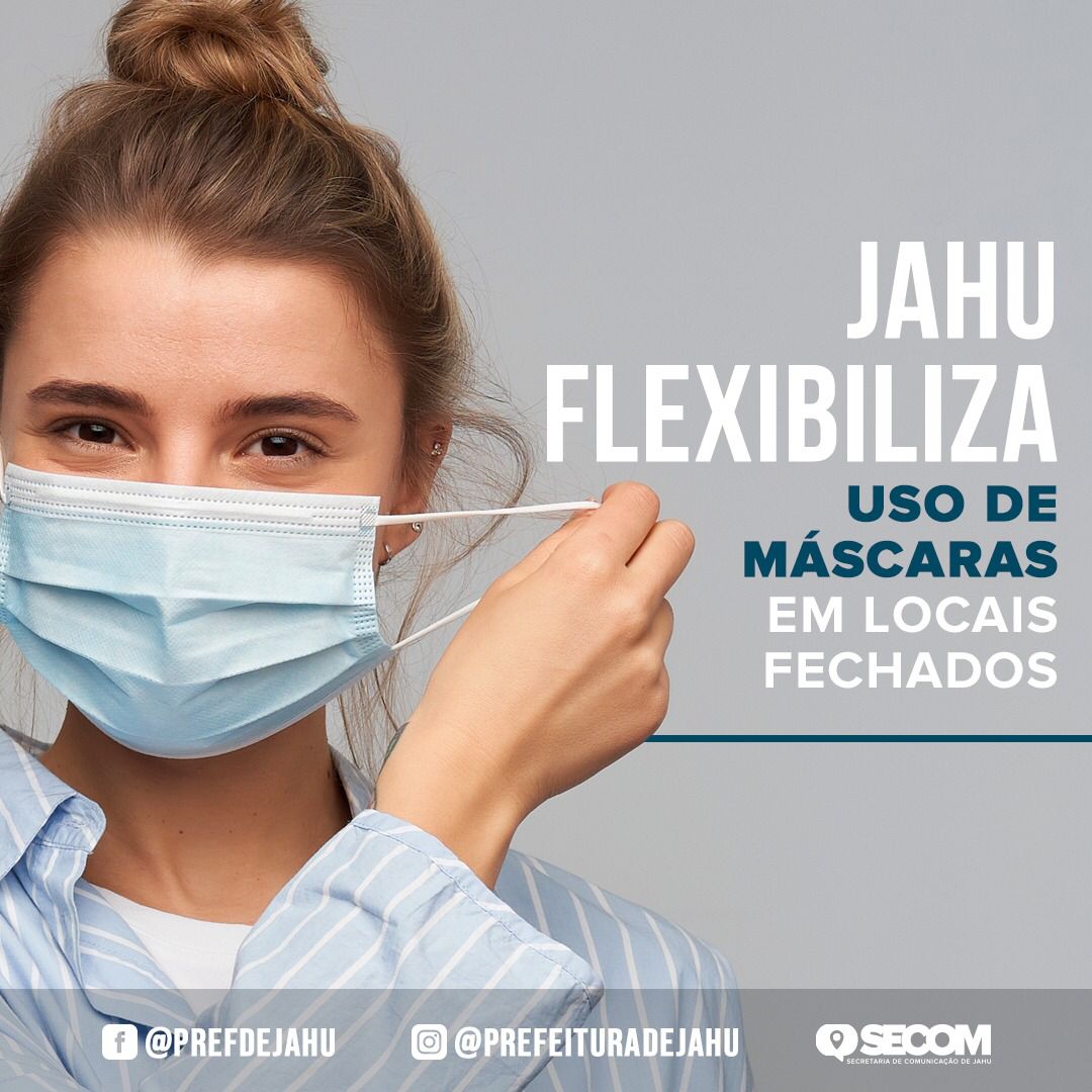 JAHU FLEXIBILIZA USO DE MÁSCARAS EM LOCAIS FECHADOS