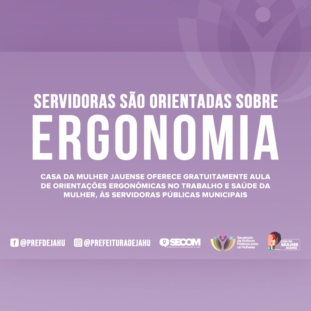 SERVIDORAS SÃO ORIENTADAS SOBRE ERGONOMIA