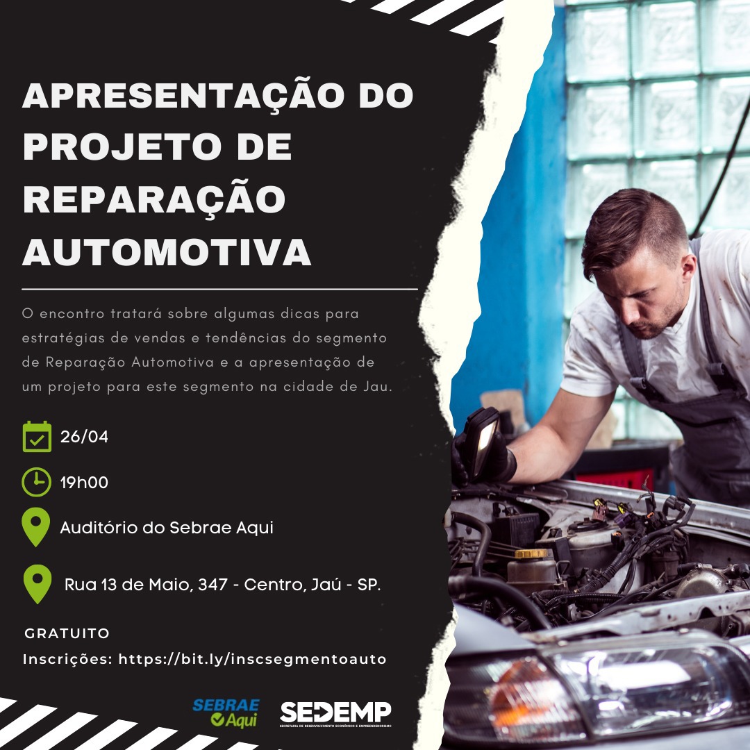 SEBRAE DESENVOLVE PROJETO DE REPARAÇÃO AUTOMOTIVA