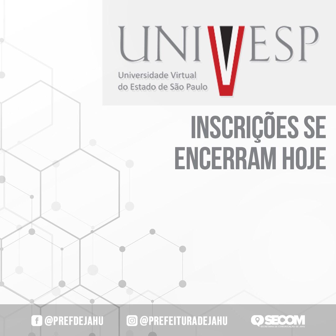 INSCRIÇÕES PARA O VESTIBULAR DA UNIVESP SE ENCERRAM HOJE