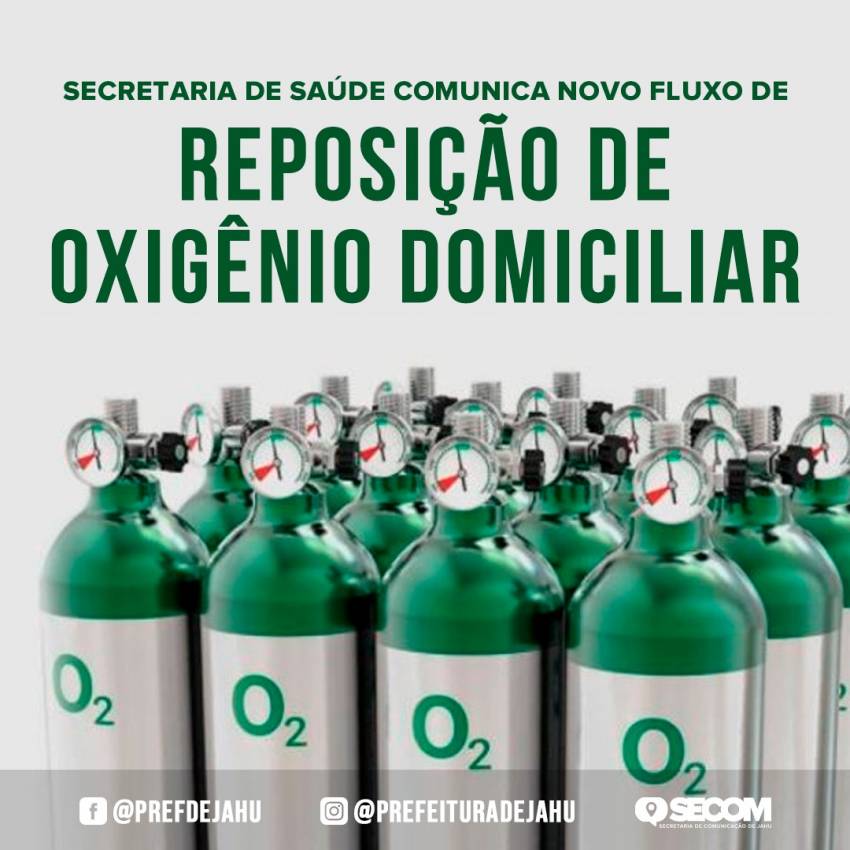 SECRETARIA DE SAÚDE COMUNICA NOVO FLUXO DE REPOSIÇÃO DE OXIGÊNIO DOMICILIAR