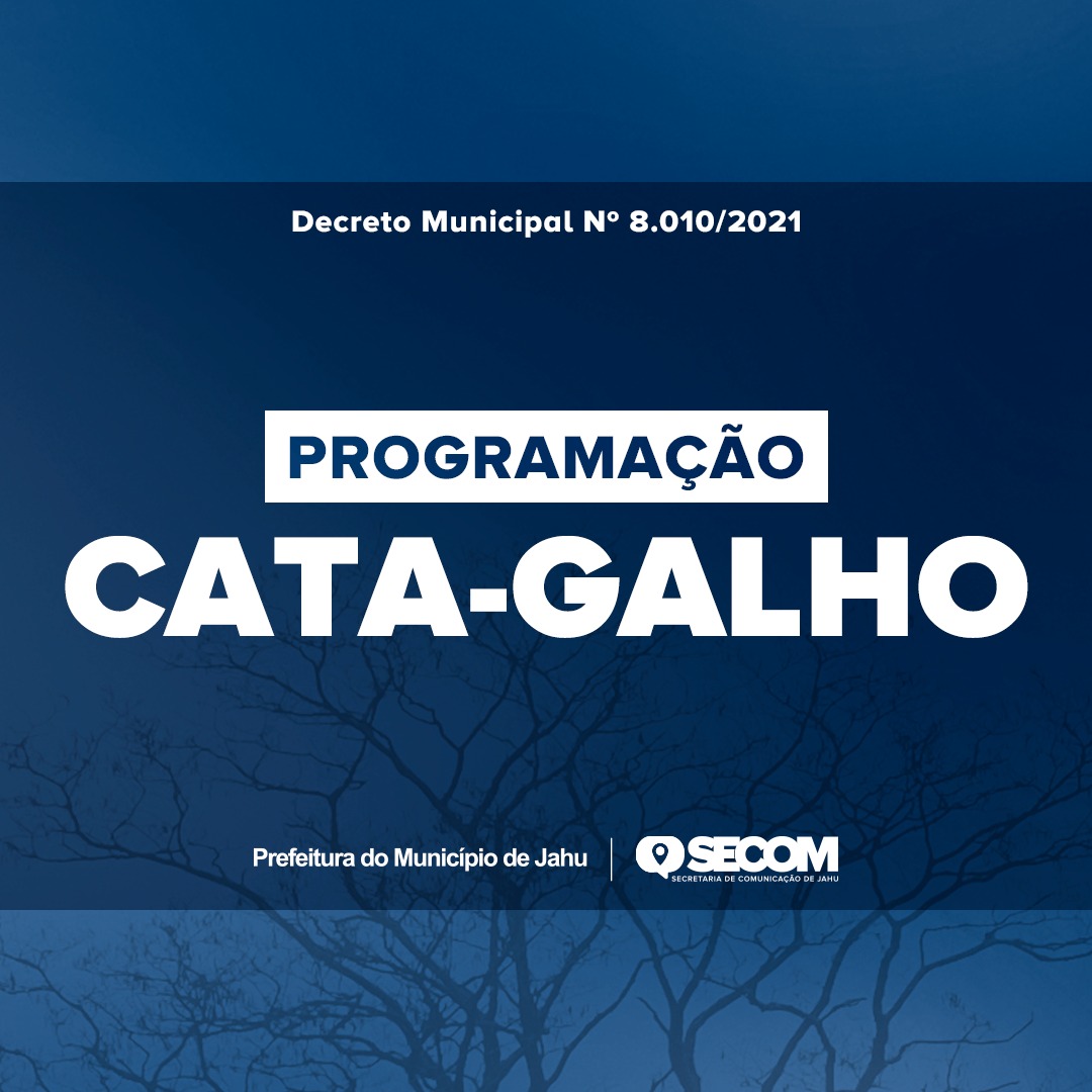 PROGRAMAÇÃO CATA-GALHO