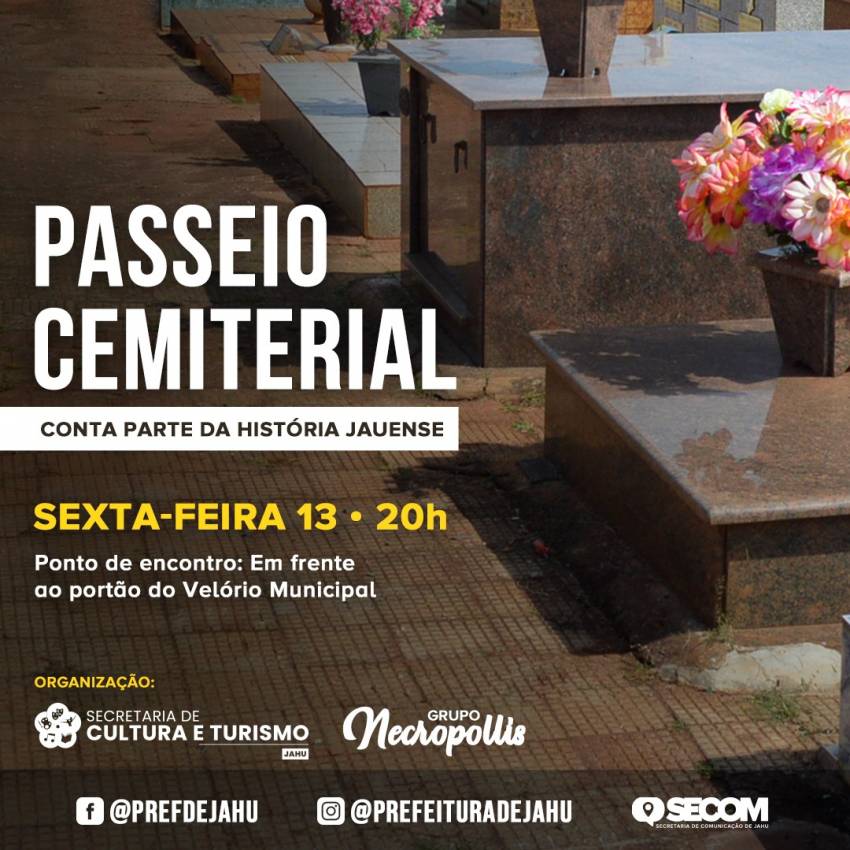 PASSEIO CEMITERIAL CONTA PARTE DA HISTÓRIA JAUENSE