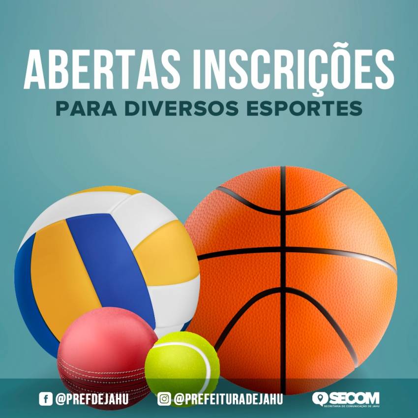 ABERTAS INSCRIÇÕES PARA DIVERSOS ESPORTES