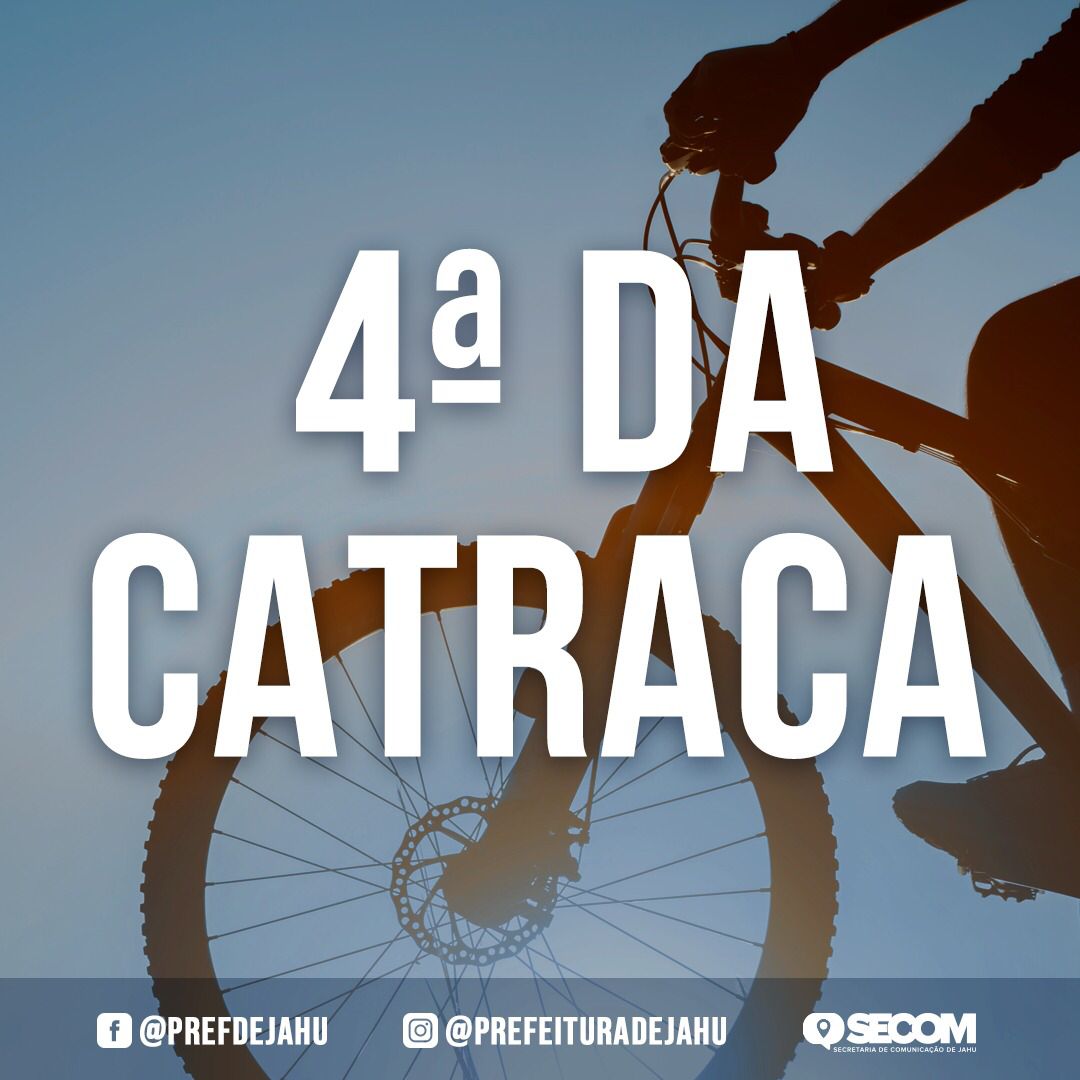 QUARTA-FEIRA TEM “4ª DA CATRACA”  