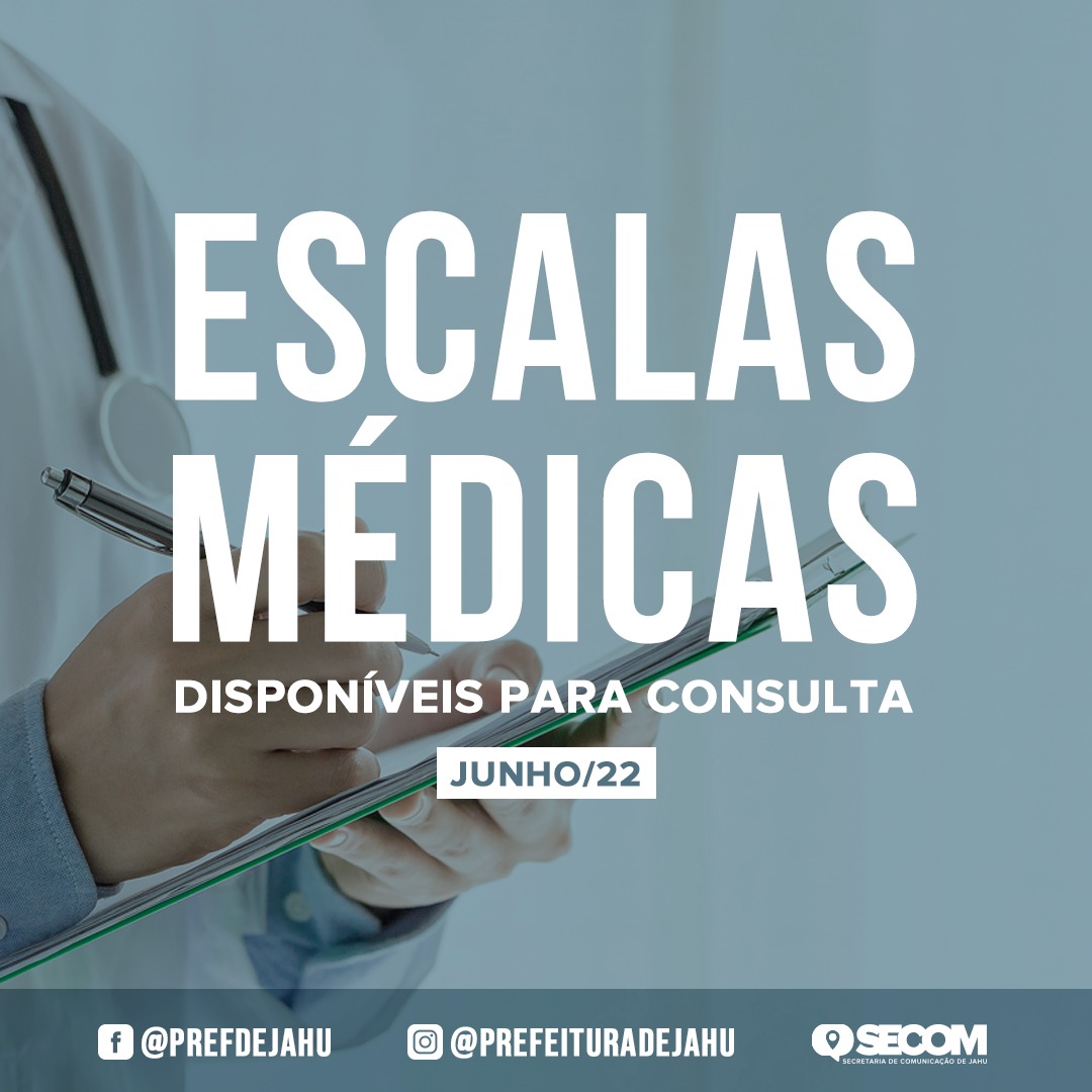 ESCALAS MÉDICAS ESTÃO DISPONÍVEIS PARA CONSULTA NO SITE DA PREFEITURA