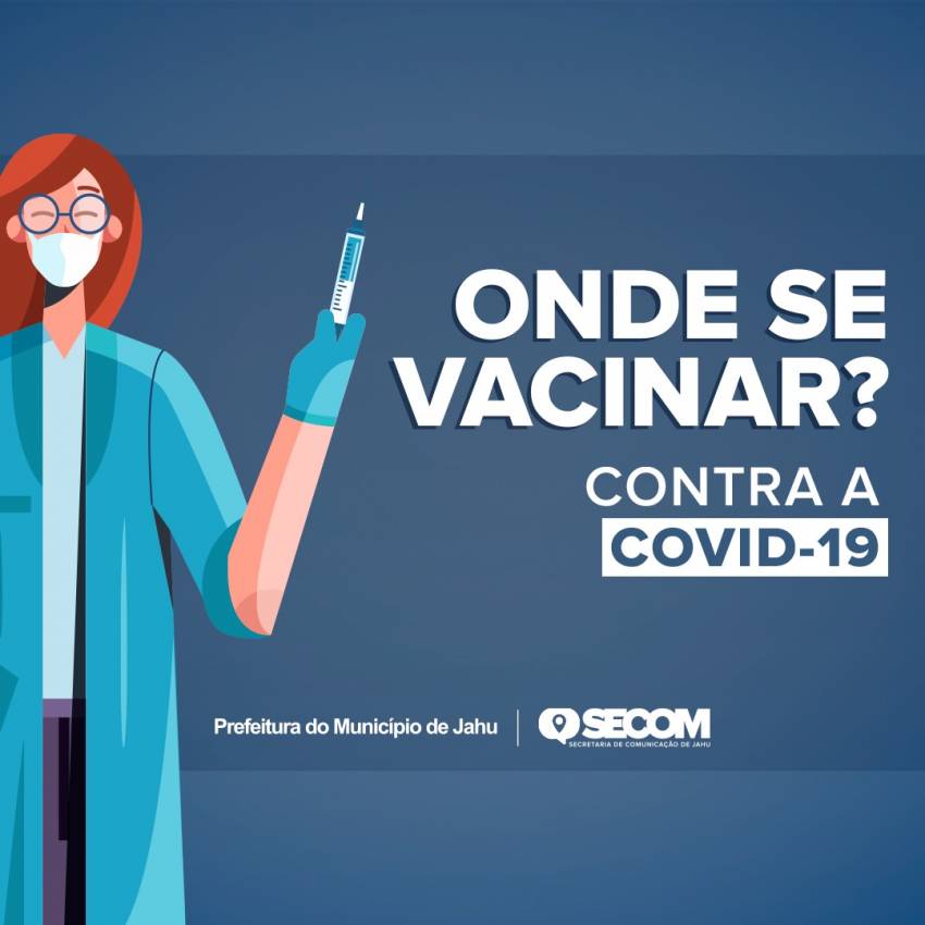 SAIBA ONDE SE VACINAR CONTRA A COVID-19