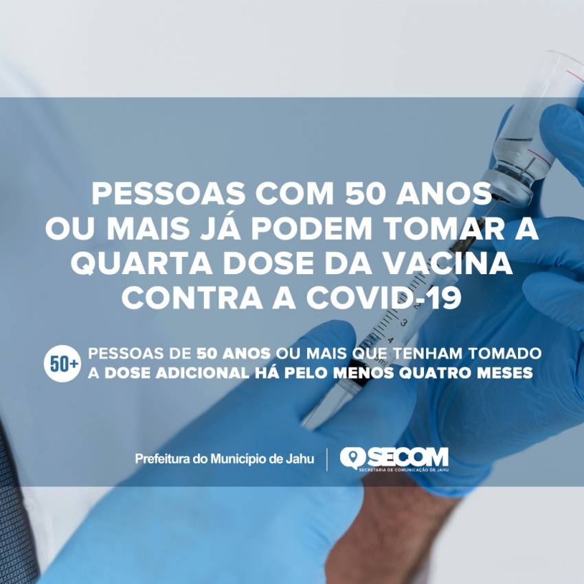 JAHU INICIA APLICAÇÃO DE DOSE ADICIONAL PARA PROFISSIONAIS DA SAÚDE E PESSOAS COM 50+ NA PRÓXIMA QUINTA-FEIRA (09).