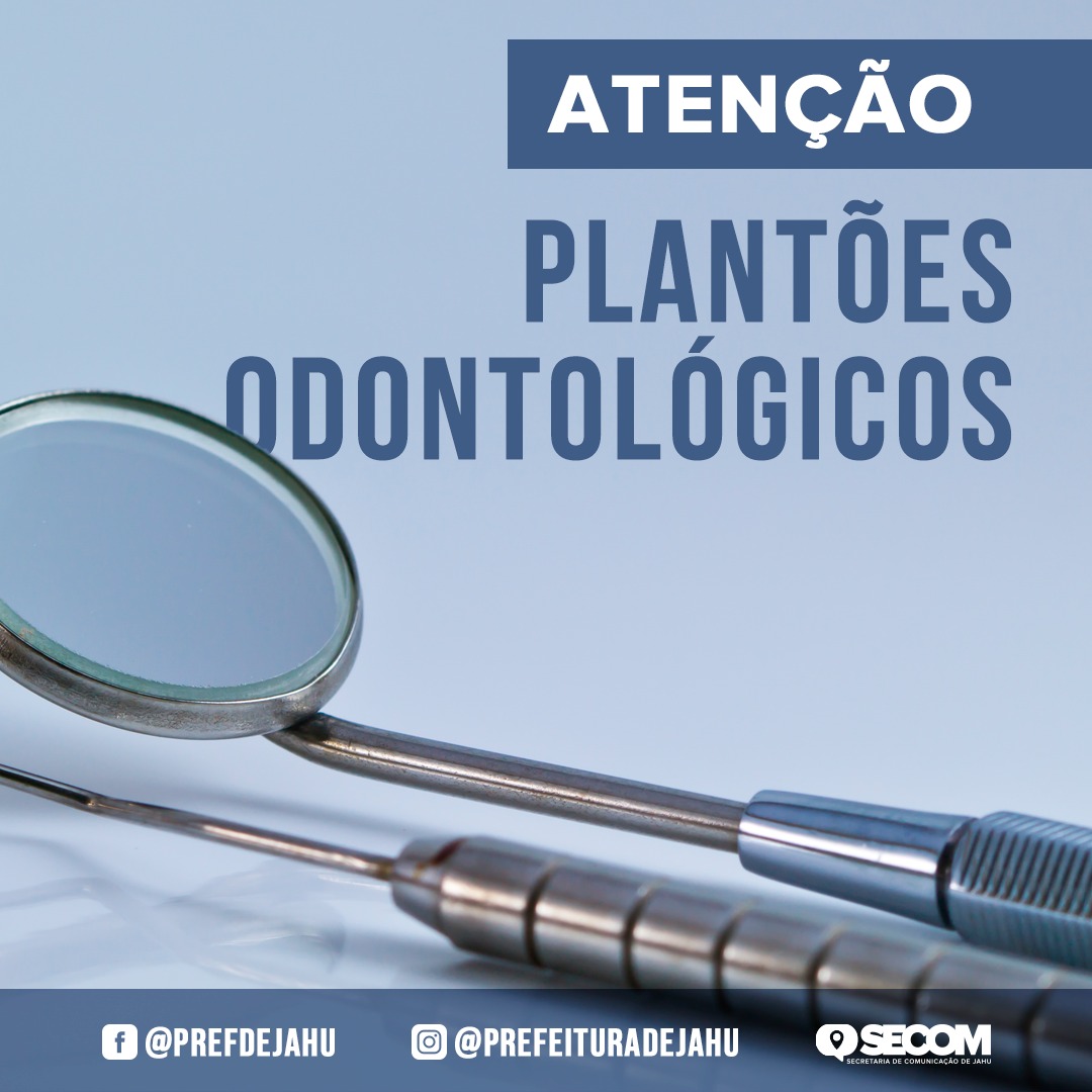 PLANTÕES ODONTOLÓGICOS - Saiba mais!