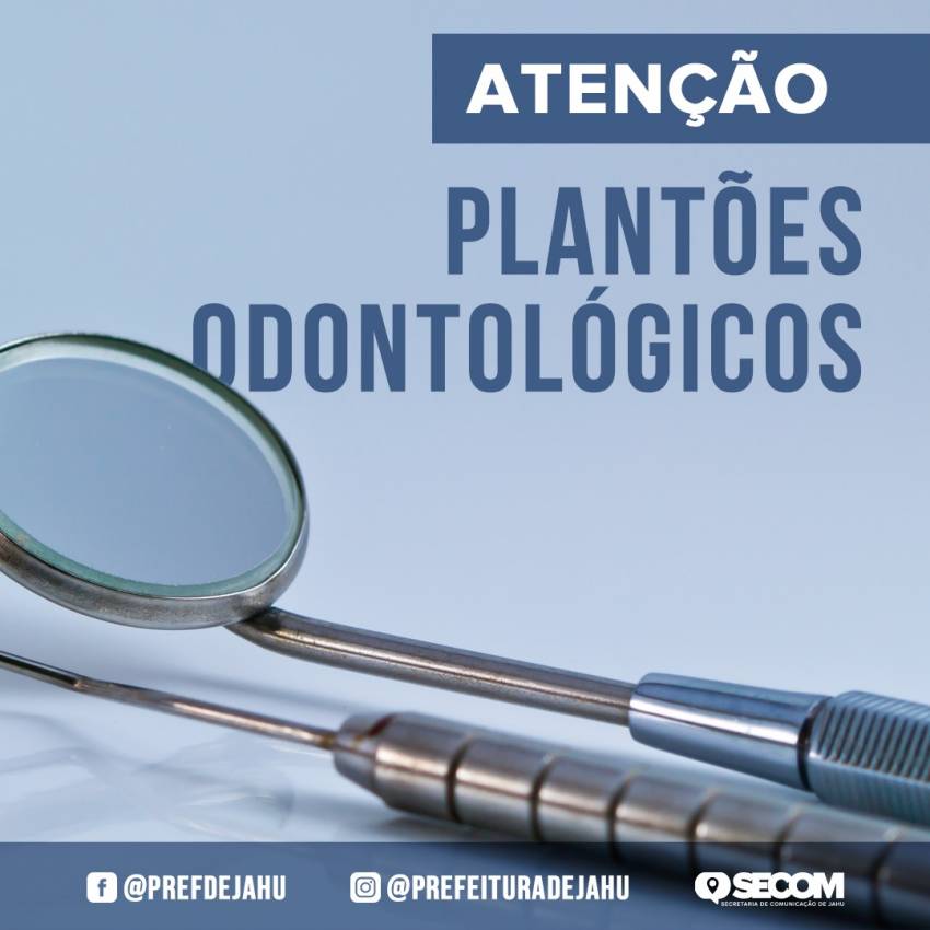 PLANTÕES ODONTOLÓGICOS - Saiba mais!