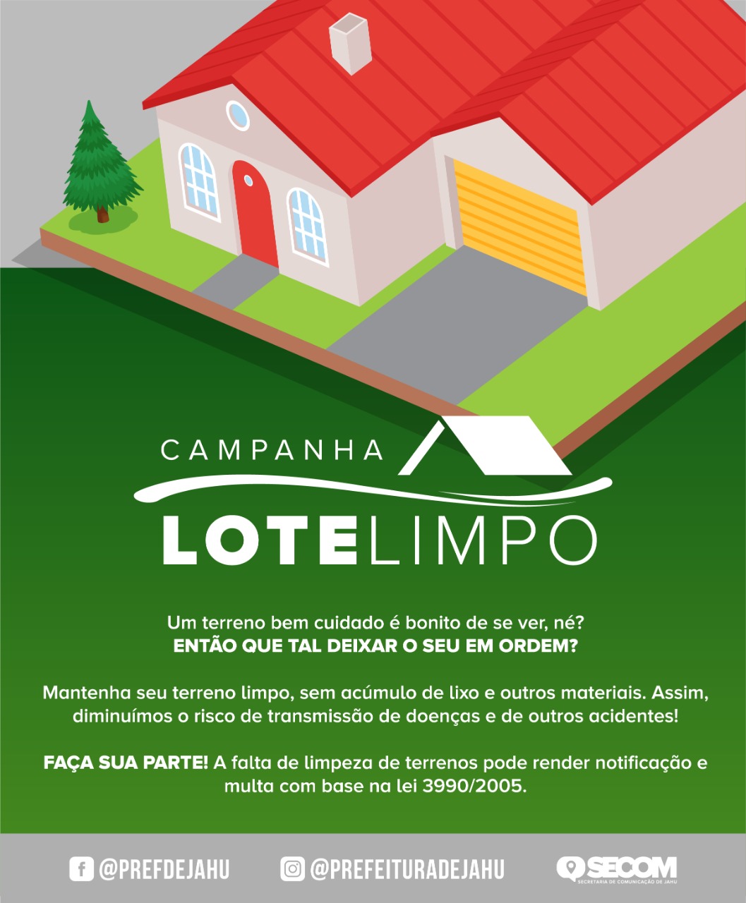 PREFEITURA INICIA CAMPANHA LOTE LIMPO