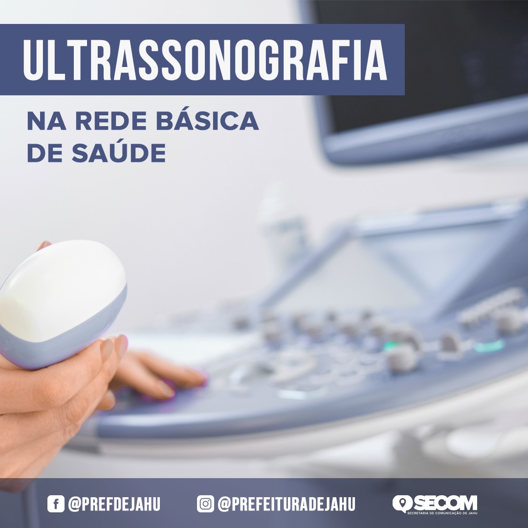 SAÚDE OFERECE EXAMES DE ULTRASSONOGRAFIA NA REDE BÁSICA