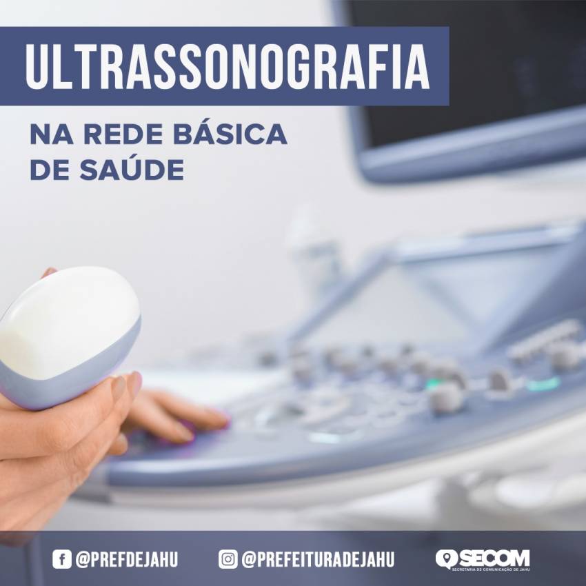 SAÚDE OFERECE EXAMES DE ULTRASSONOGRAFIA NA REDE BÁSICA