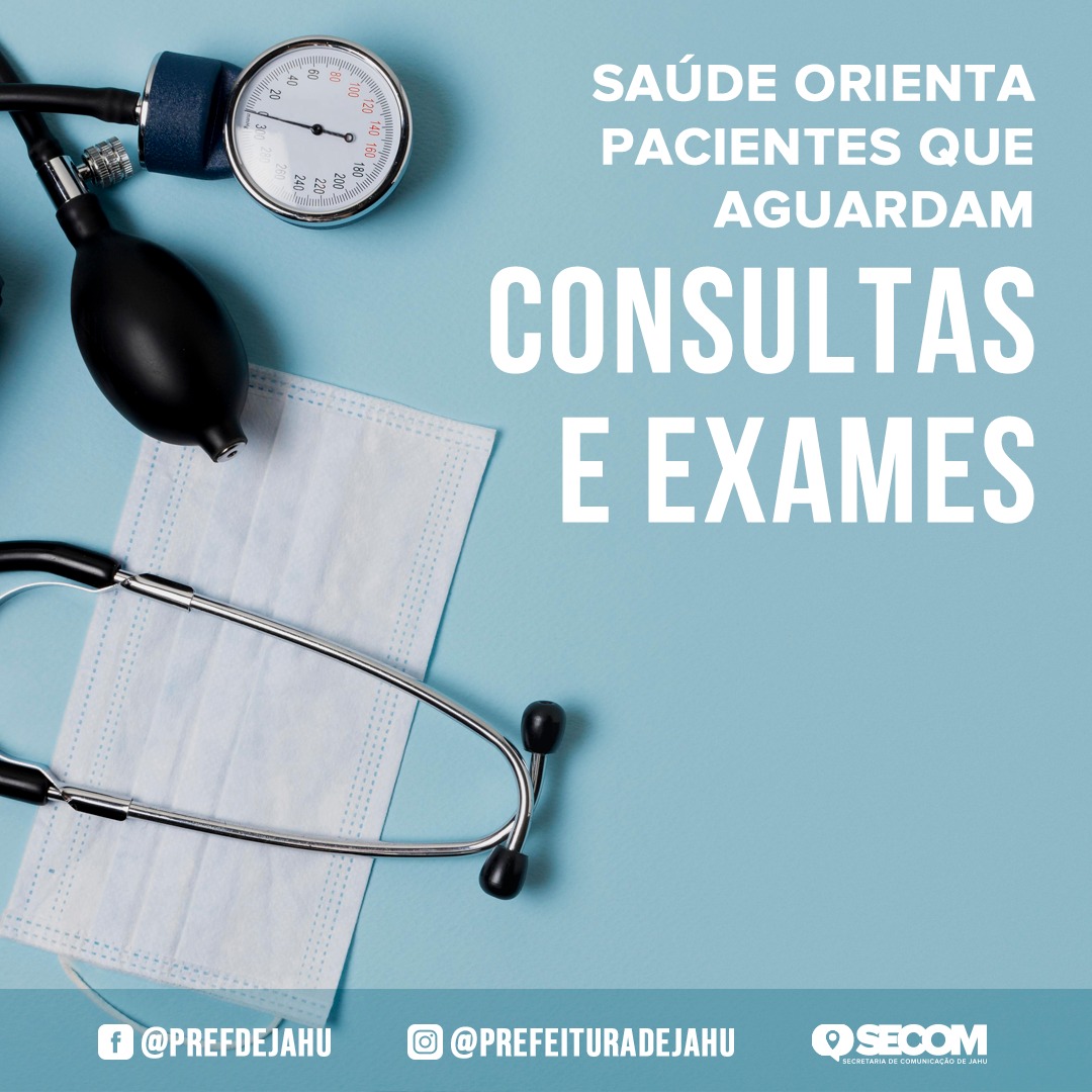 SAÚDE ORIENTA PACIENTES QUE AGUARDAM CONSULTAS E EXAMES