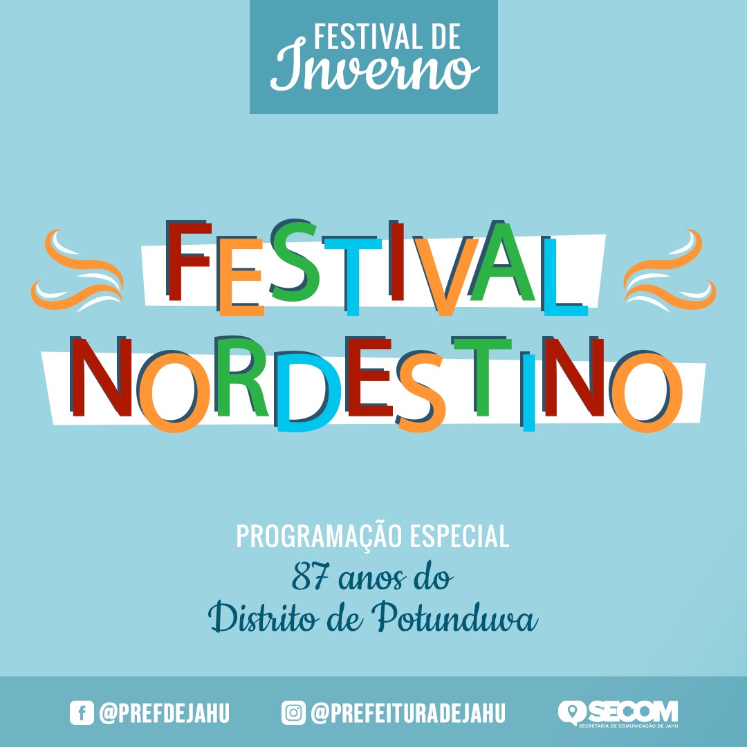 FESTIVAL NORDESTINO CELEBRA ANIVERSÁRIO DE POTUNDUVA