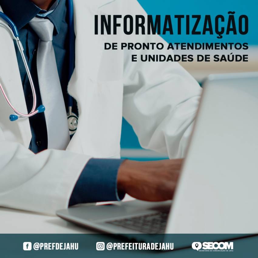 SAÚDE PROMOVE INFORMATIZAÇÃO DOS PRONTO ATENDIMENTOS E UNIDADES DE SAÚDE