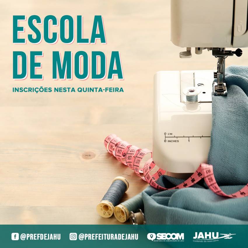 PREFEITURA INSCREVE PARA CURSO ESCOLA DE MODA  