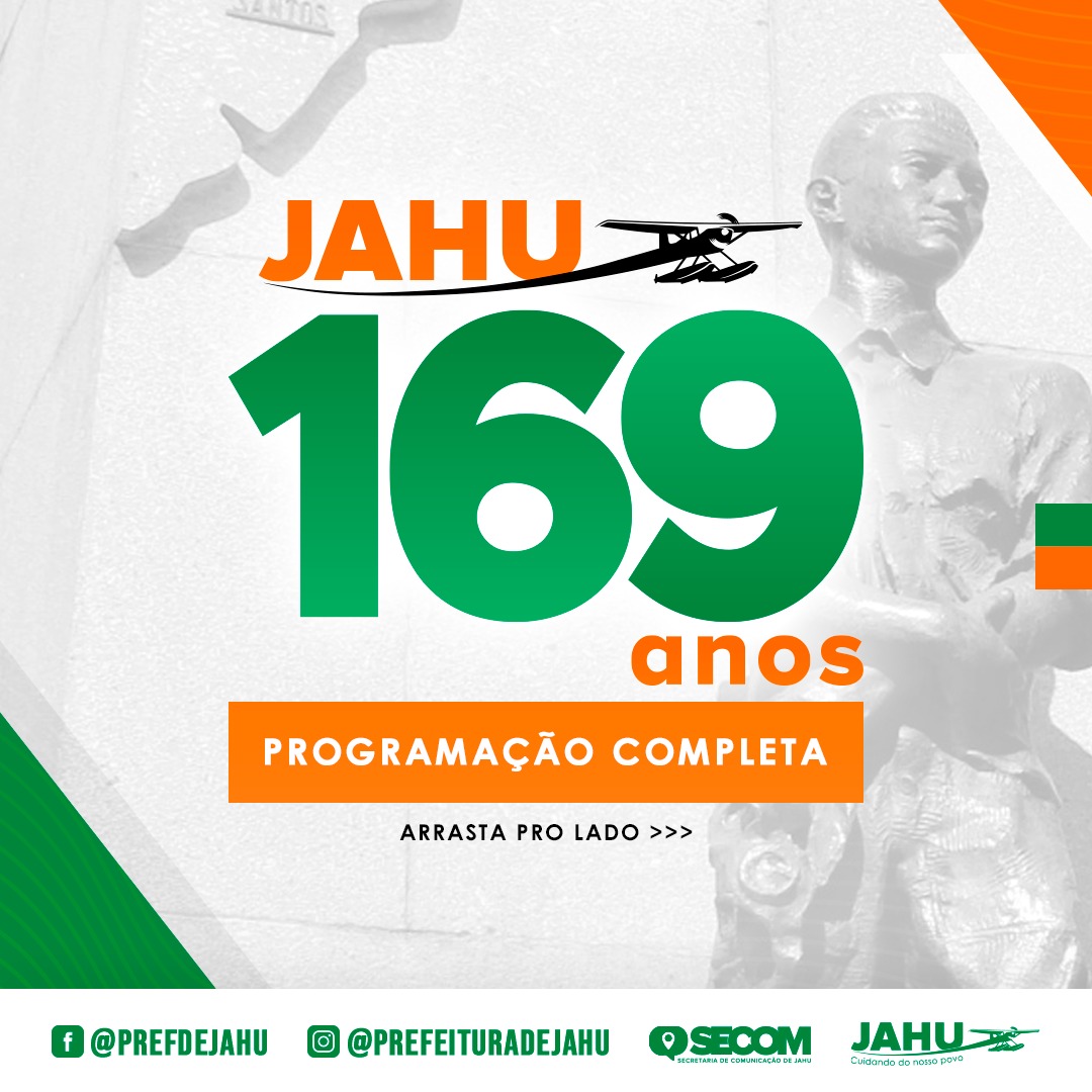 169 ANOS DE JAHU TEM VASTA PROGRAMAÇÃO COMEMORATIVA
